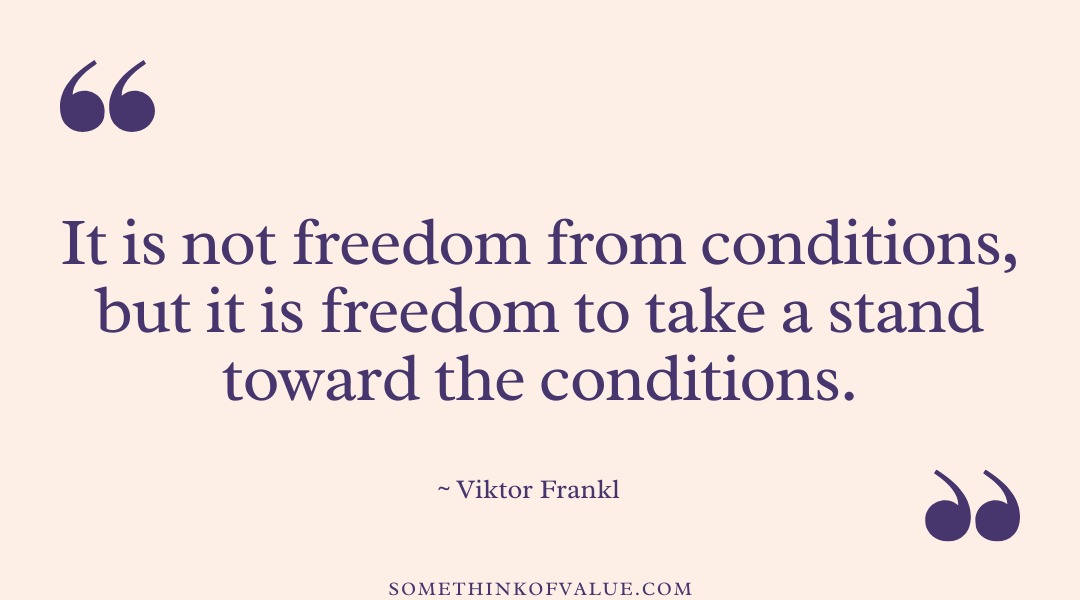 Viktor Frankl Quotes on Freedom