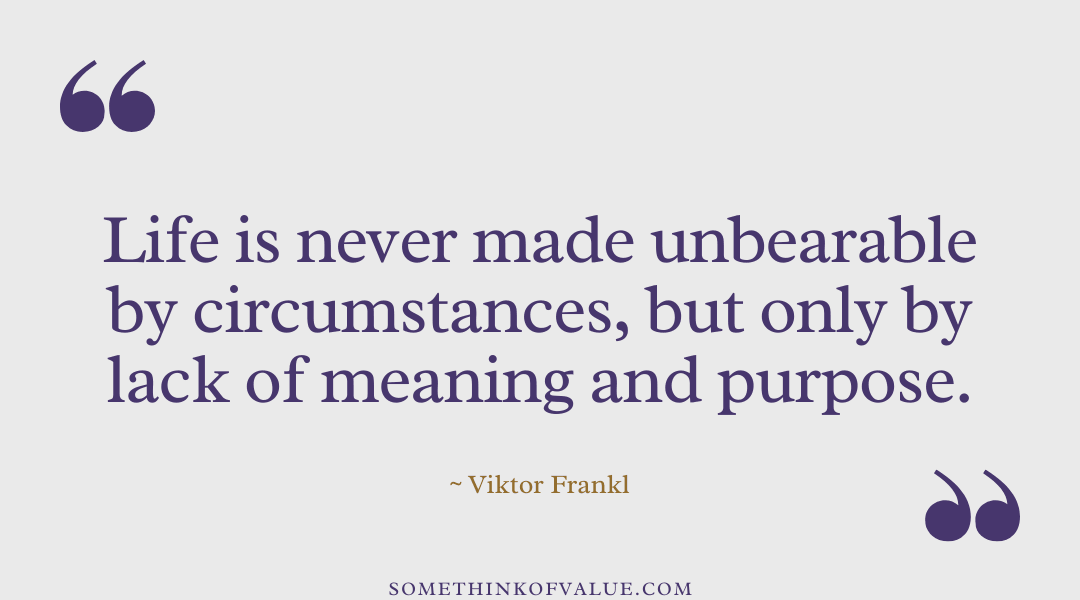 Viktor Frankl Quotes on Purpose