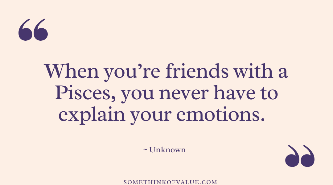 Friendship Pisces Quote 