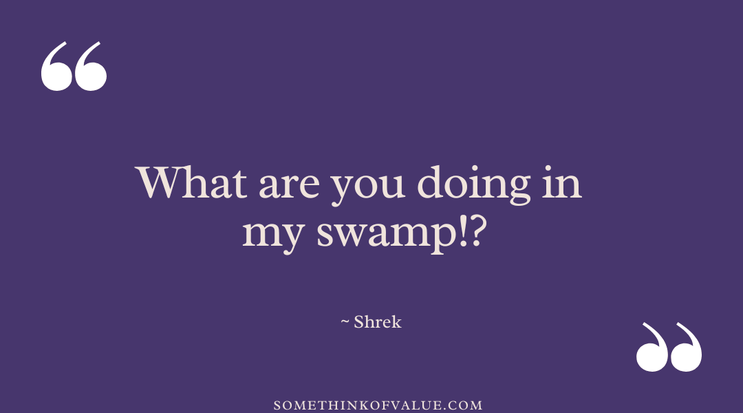 Shrek Quote