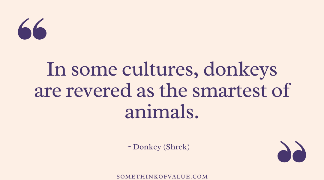 Donkey quote from the Shrek