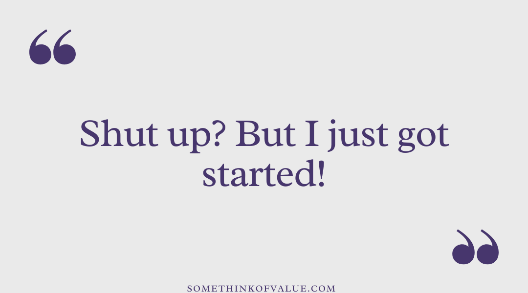 Funny Comebacks for Shut Up