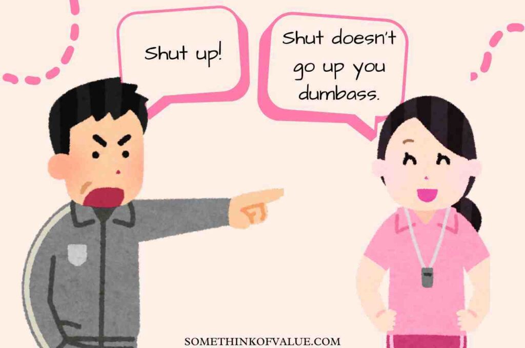 Good Comebacks for Shut Up