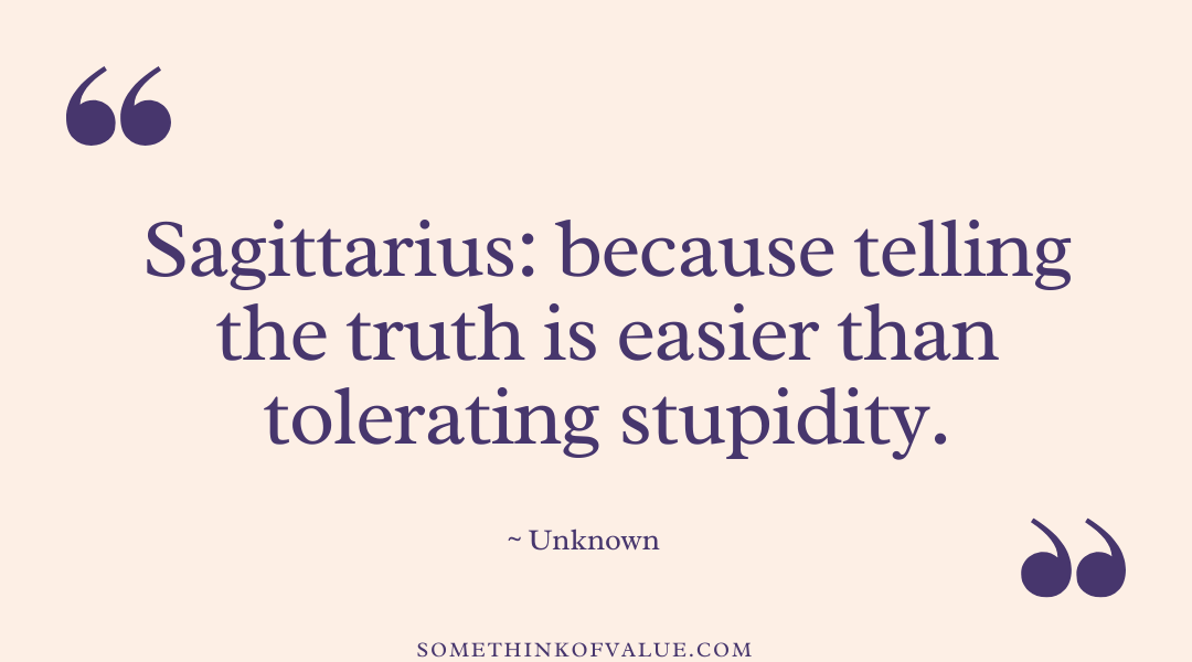 Savage Sagittarius Quotes